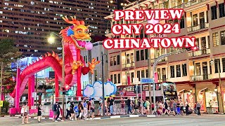 🧨🧧 Preview Chinatown Light Up  Chinese New Year 2024  Year of the Dragon [upl. by Zuliram578]