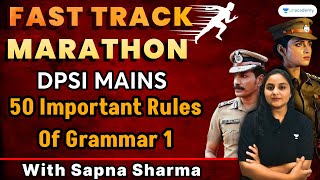 DPSI MAINS 50 important rules of grammar  Part 1 Sapna Sharma  Unacademy Live MPSC [upl. by Muriel]