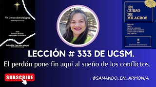 Lección 333 de Un Curso Sobre Milagros [upl. by Persson]