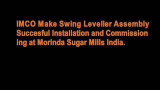 IMCO make Swing leveller trial at Morinda India [upl. by Attehcram]