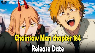 Chainsaw Man chapter 184 release date [upl. by Ultima809]