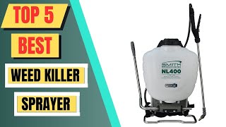 Top 5 Best Weed Killer Sprayer  Weed Killer Spray Pump 2023 [upl. by Alamat]