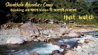 Shivakhola Tour Guide  Shivakhola Adventure Camp Review  Offbeat Place in North Bengal  2023 [upl. by Yram154]