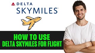 How To Use Delta Skymiles For Flights [upl. by Atiuqel886]