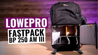 Lowepro Fastpack BP 250 AW III REVIEW [upl. by Ecniv]