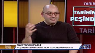 Tarihin Peşinde2Ayşe HürErdoğan AydınDoğan ÇetinkayaFoti BenlisoySovyet Devrimi2 Aralık 2018 [upl. by Alyce]