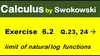 Calculus by Swokowski Exercise 62 Q 23 to 34 derivative of natural log function [upl. by Anilasor]