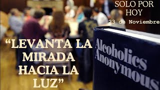 Reflexión Diaria ALCOHOLICOS ANONIMOS 23 de Noviembre [upl. by Ammej]