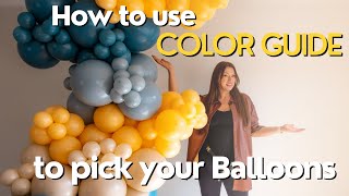 How to use COLOR GUIDE to pick up your Balloons [upl. by Elletnwahs629]