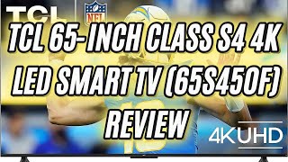 TCL 65Inch Class S4 4K LED Smart TV with Fire TV 65S450F 2023 Model Review [upl. by Bolten571]