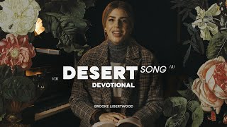 “Desert Song” Devotional with Brooke [upl. by Ermanno]