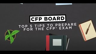 Top 5 Tips to Prepare for the CFP® Exam [upl. by Hamlet]