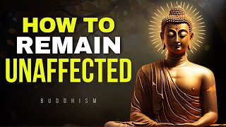 10 Buddhist Principles So That NOTHING Can AFFECT YOU  Buddhism [upl. by Elvera]