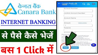 Canara Bank internet banking se paise transfer kaise kareninternet banking se paise kaise bheje [upl. by Yunick]