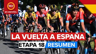 Resumen Vuelta A España 2023  Etapa 18 [upl. by Eob403]