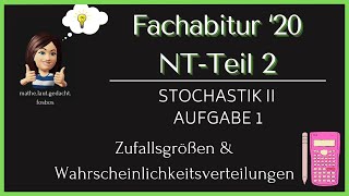 Fachabitur 2020 NTTeil 2Stochastik IIAufgabe 1 [upl. by Eisak]