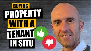 Buying A Property With A Tenant In Situ  Things To Consider And Watch Out For  Property Investing [upl. by Landsman34]