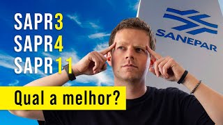 SAPR3 x SAPR4 x SAPR11  Qual a MELHOR PARA INVESTIR Qual paga MAIS DIVIDENDOS [upl. by Doughty]