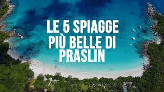 Le 5 spiagge più belle di Praslin Seychelles [upl. by Zurkow]