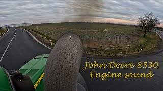 JOHN DEERE 8530 PowerTech 90L Engine soundDriving GoPro Hero 11 [upl. by Vitkun237]