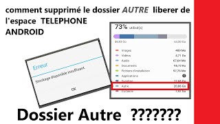 comment supprimé le dossier autre  résoudre problème mémoire insuffisante sur votre Android [upl. by Judy44]