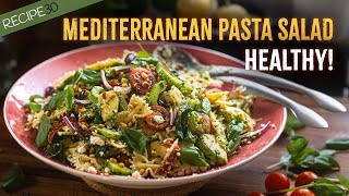 The Healthiest Ever Mediterranean Pasta Salad  Easy amp Delicious [upl. by Darin]