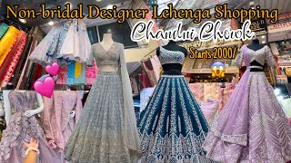 DESIGNER LEHENGA Shopping In CHANDNI CHOWK Cheap Bridal Non Bridal LehngaShiyapee Hi Shiyapee🥺 [upl. by Artkele734]