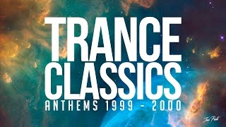 Trance Classics Mix Anthems 19992000 [upl. by Uri]