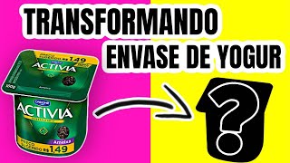 Transformando Envases de Yogur [upl. by Lehar]