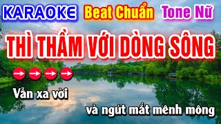 Thì Thầm Với Dòng Sông Karaoke Beat Chuẩn Tone Nữ  Hà My Karaoke [upl. by Eerrehs]