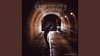 Runaways [upl. by Ahsiym]