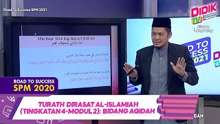 DidikTV Road To Success SPM 2021  Turath Dirasat AlIslamiah Tingkatan 4Modul 2 Bidang Aqidah [upl. by Kenrick]