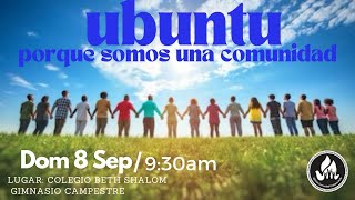 Ubuntu porque Somos una Comunidad  8 de Septiembre  Celebración de Adoración [upl. by Aihsekyw552]