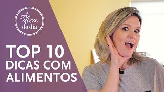 TOP 10 DICAS COM ALIMENTOS  FRUTAS  A DICA DO DIA COM FLÁVIA FERRARI [upl. by Anhpad]