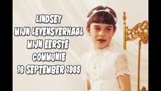 1985 Lindseys levensverhaal Mijn eerste communie [upl. by Sousa]