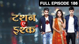 क्या Twinkle होगी arrest  Tashan E Ishq  Episode 186  Zee TV [upl. by Jolenta]