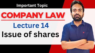 Company law lecture14  issue of share  sweat equity shares  Company law bcom [upl. by Etnahsal935]