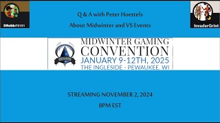 Midwinter QampA with Peter Hoettels and stuff Streaming 8pm 11224 [upl. by Yrred]