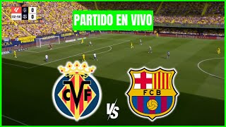 🔴EN VERTICAL  🔥 VILLARREAL FC BARCELONA EN VIVO 🏆 LA LIGA EA SPORTS 2425 JORNADA 6 🏆 BARÇA HOY [upl. by Laehcor]