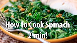 How to Cook How to Cook Spinach 2 min [upl. by Enybor]