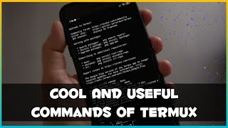 Some Cool And Useful Commands Of Termux [upl. by Kleper]