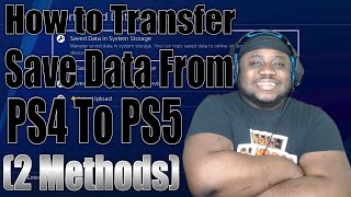 How To Transfer Save Data From PS4 To PS5 Tutorial 2 Methods [upl. by Nelsen]