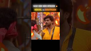 War one side episode 🔥 nikhilmaliyakkal biggboss8telugu shortvideo shorts biggboss ytshorts [upl. by Azral]