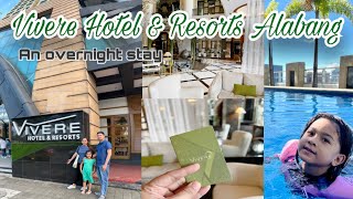 VIVERE HOTEL AND RESORTS ALABANG EXPERIENCE [upl. by Ardena]