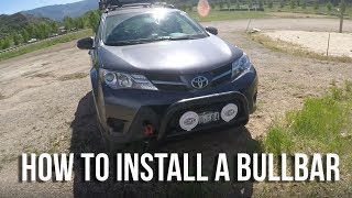 How to Install a Bullbar on a 2015 Toyota Rav4 [upl. by Sluiter521]