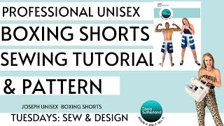 Professional unisex boxing shorts sewing tutorial amp pattern [upl. by Dedie896]