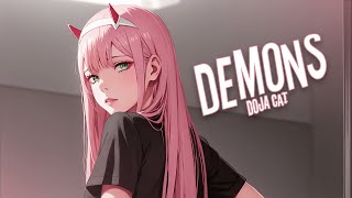 ♪ Nightcore  Demons → Doja Cat Lyrics [upl. by Vala617]