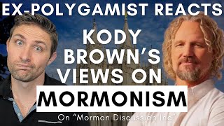 ExPolygamist Reacts to Kody Browns Views on Mormonism [upl. by Eatnoed]