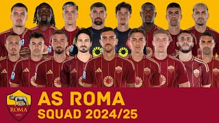 AS ROMA Full Squad For Season 202425  AS Roma  FootWorld [upl. by Annatnom]