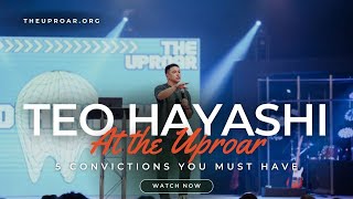 5 Convictions for a Generation  Pastor Teo Hayashi  Uproar Conference 2023 [upl. by Missak]